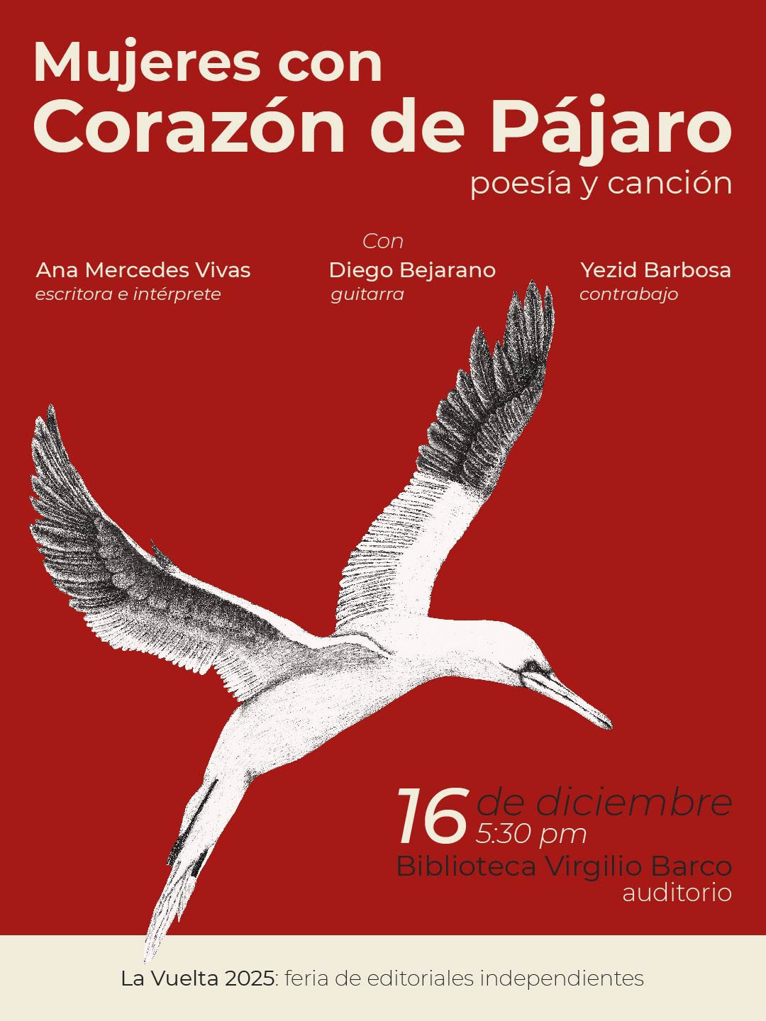 La Vuelta 2025- Mujeres con Corazón de Pájaro, Ana M. Vivas, Yesid Barboza y Diego Bejarano