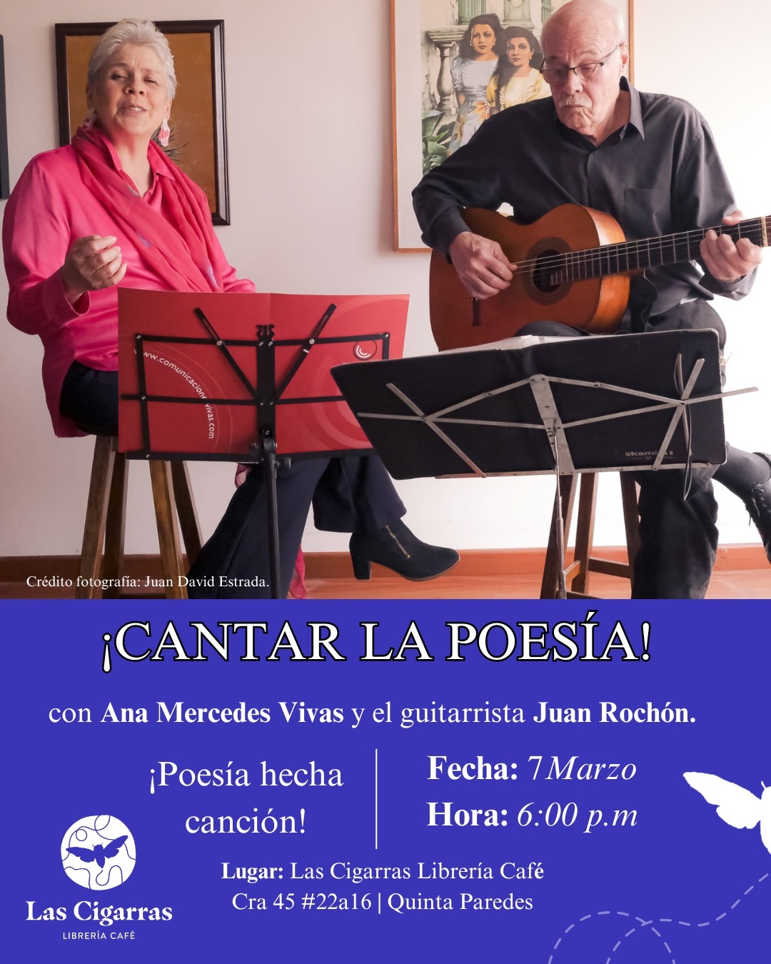 Librería Las Cigarras presenta a Ana Mercedes Vivas y Juan Ronchón: Cantar la Poesía